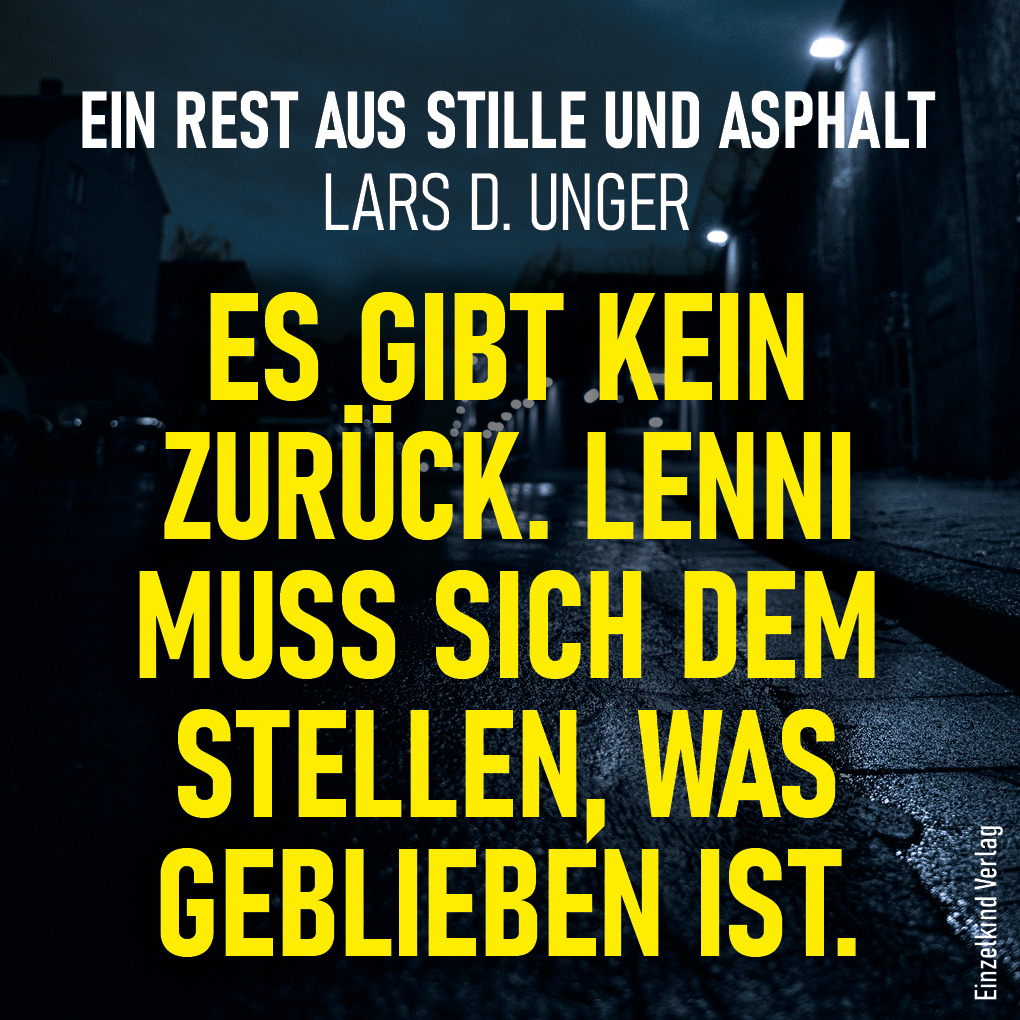 Es gibt kein Zurück. Lenni muss sich dem stellen, was geblieben ist.